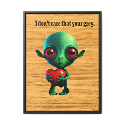 I don't care that your grey - framed canvas art (butterscotch wood finish)