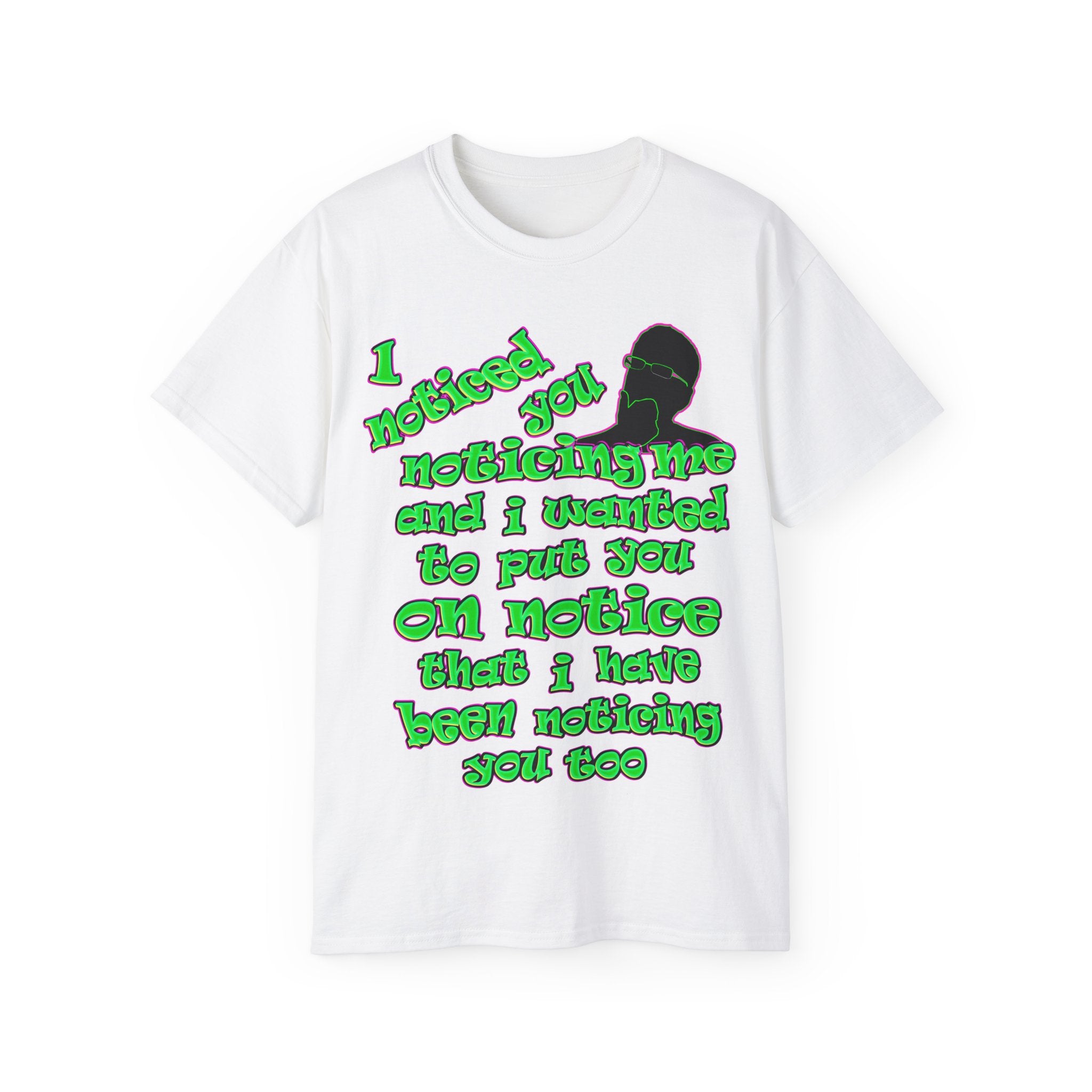 noticed you noticing - Unisex Ultra Cotton Tee