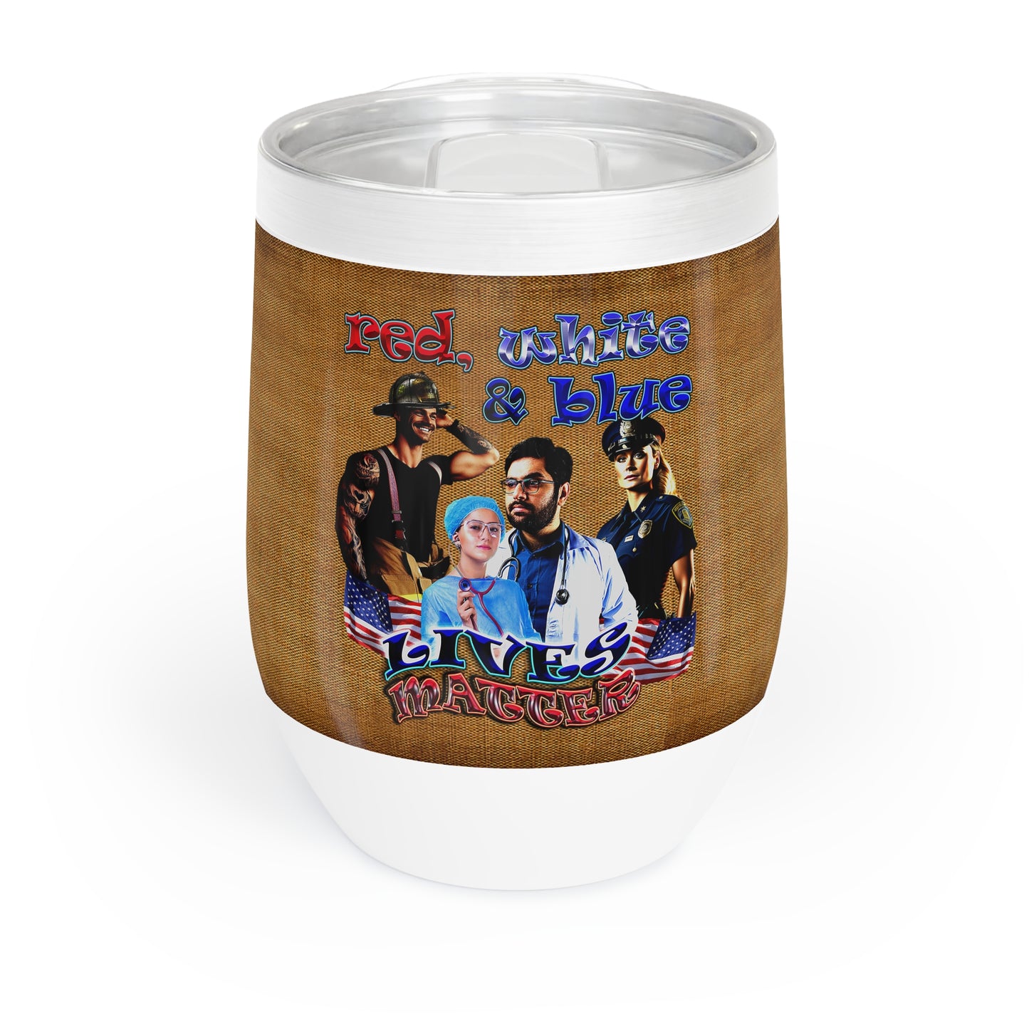 rw&b lives matter - Chill Wine Tumbler (brown papyrus)