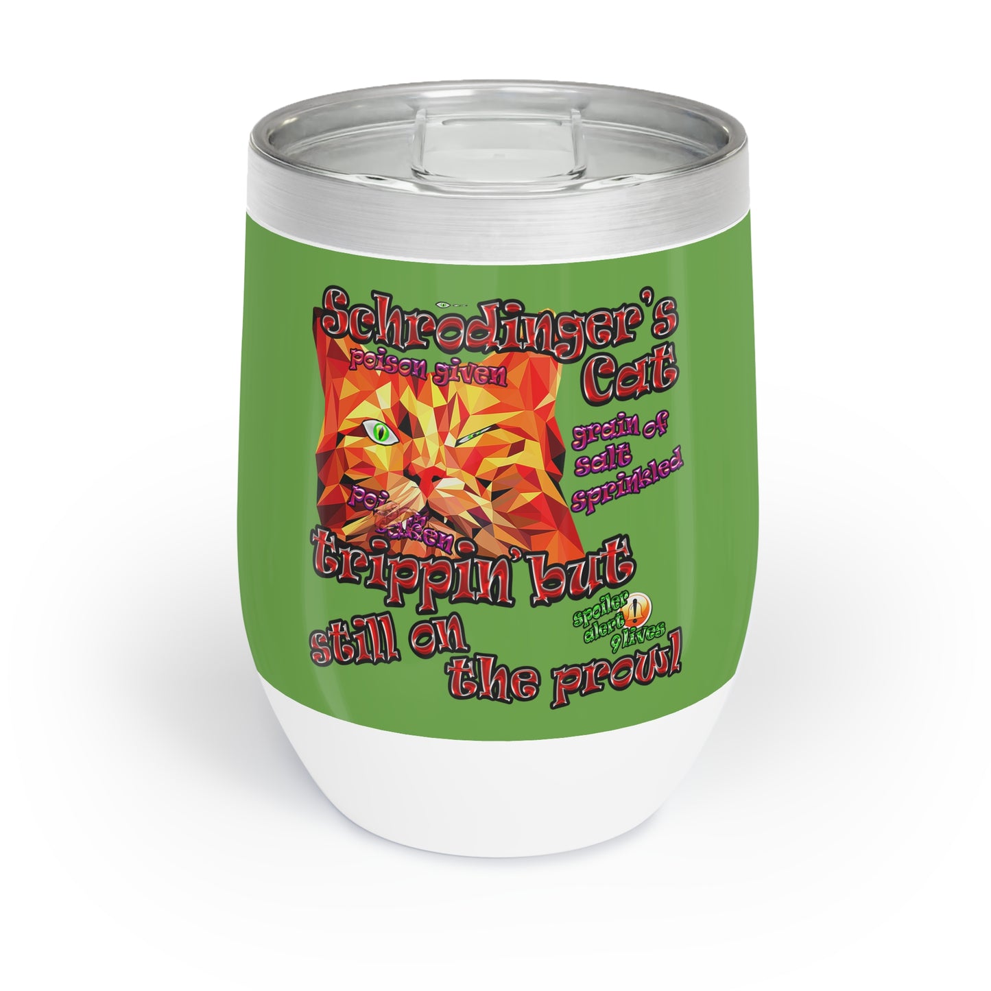 schrodinger's cat - Chill Wine Tumbler (green)