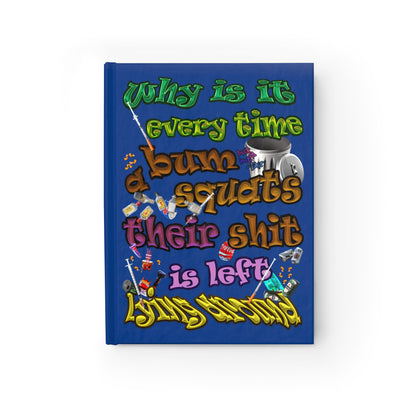 the bum's shit - journal-lined (dark blue)