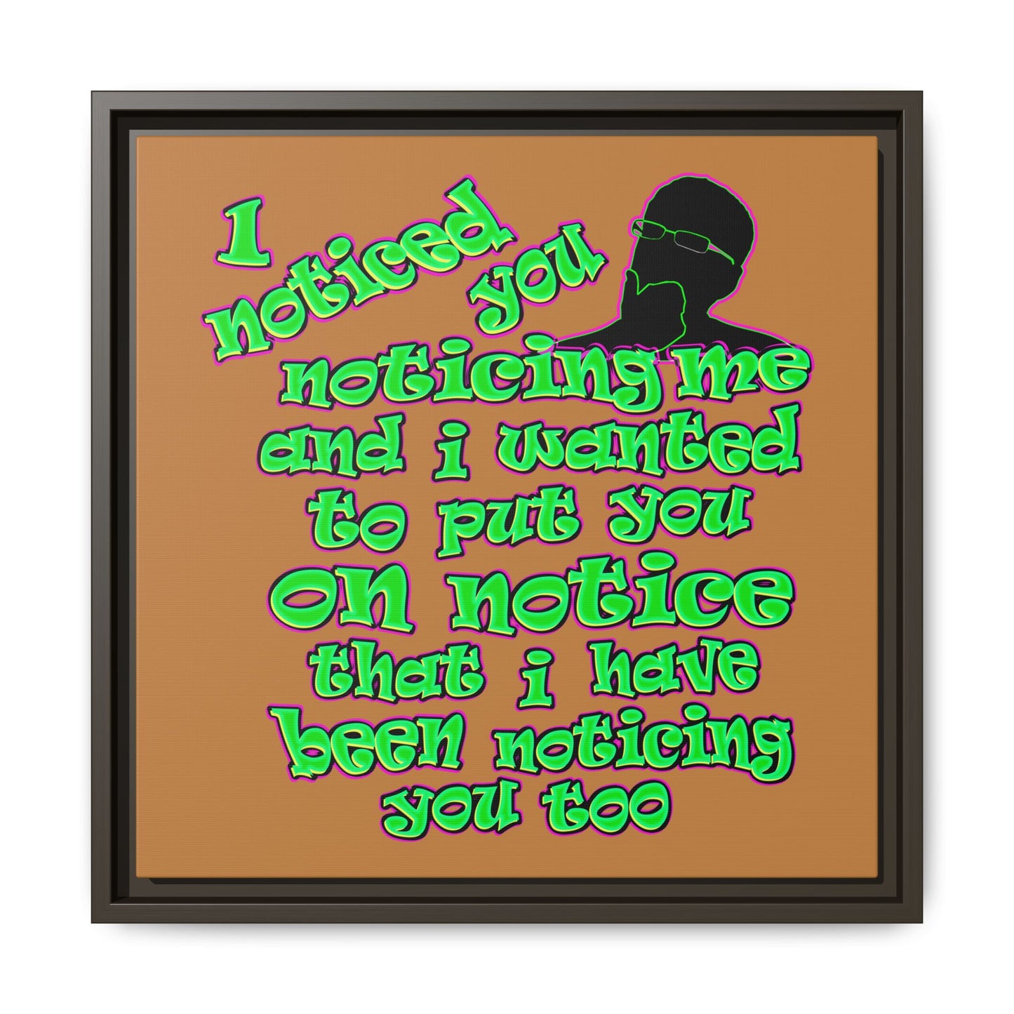 noticed you noticing - framed canvas art (light brown)