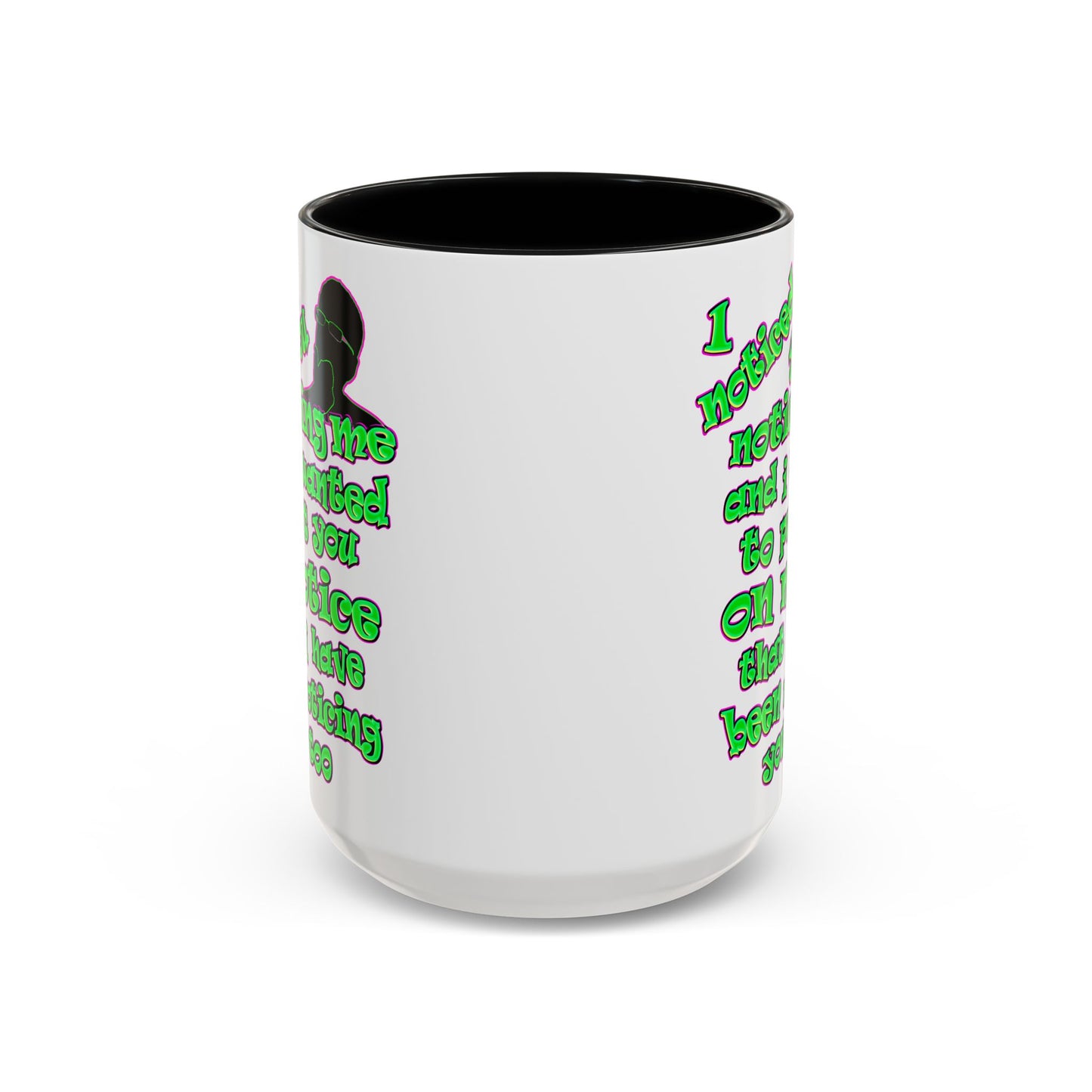 noticed you noticing - Accent Mug (white)