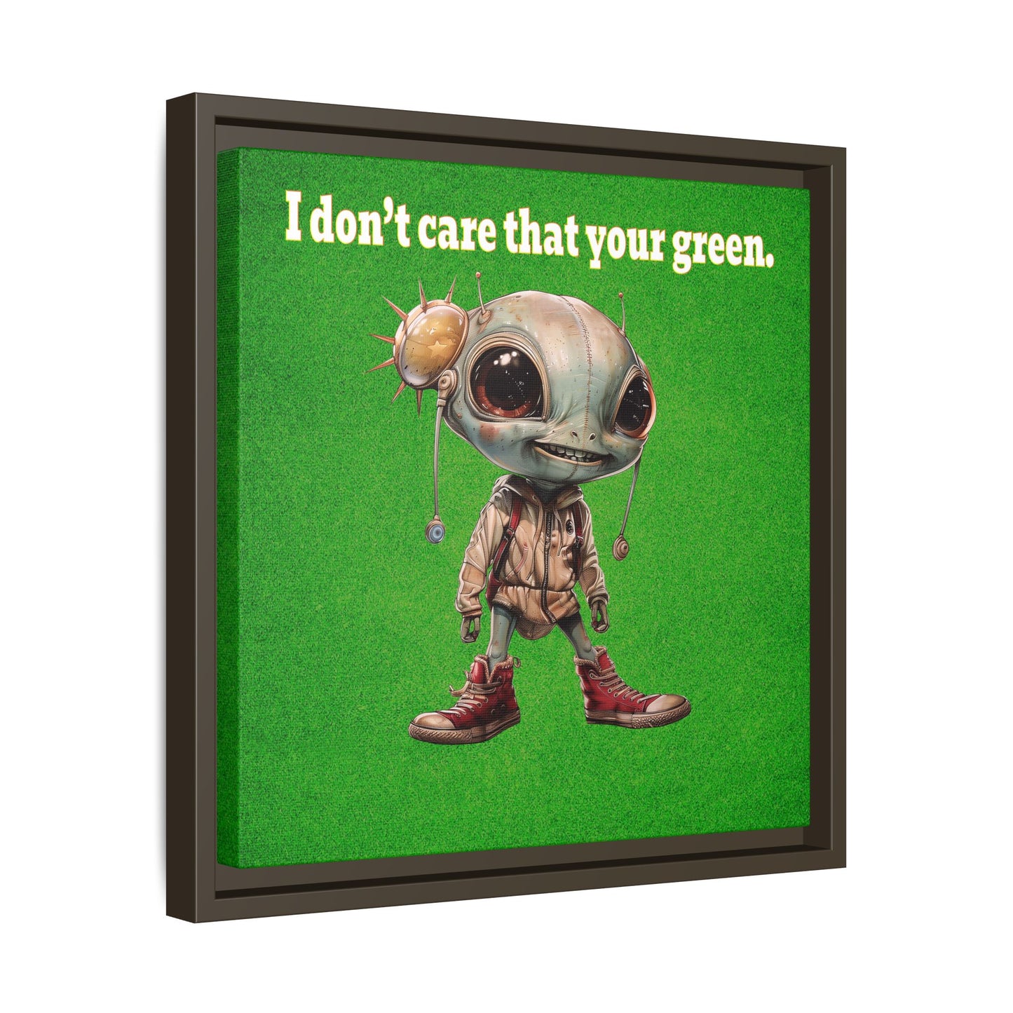 I don't care that your green - framed canvas art (green turf)