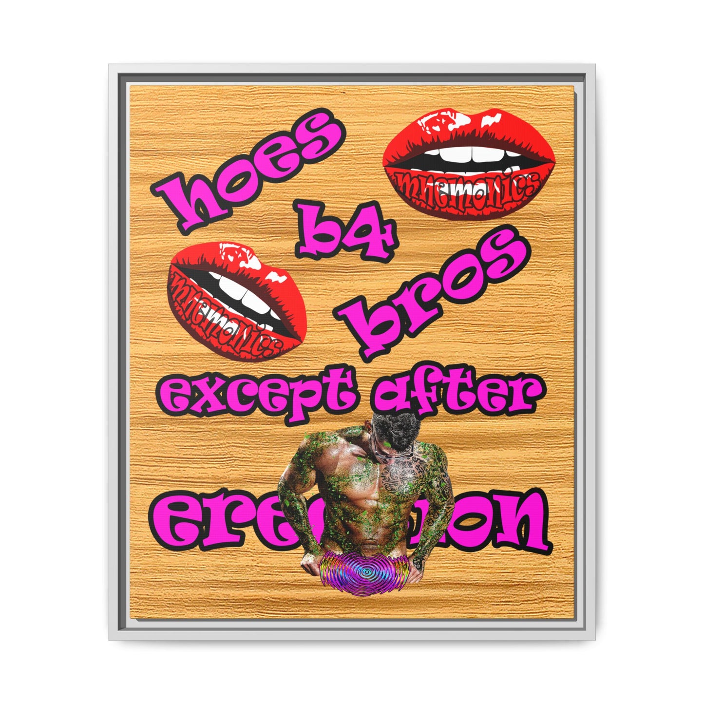 hoes b4 bros - framed canvas art (butterscotch wood finish)