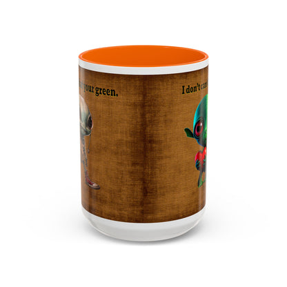 I don't care that your grey - Accent Mug (brown papyrus)