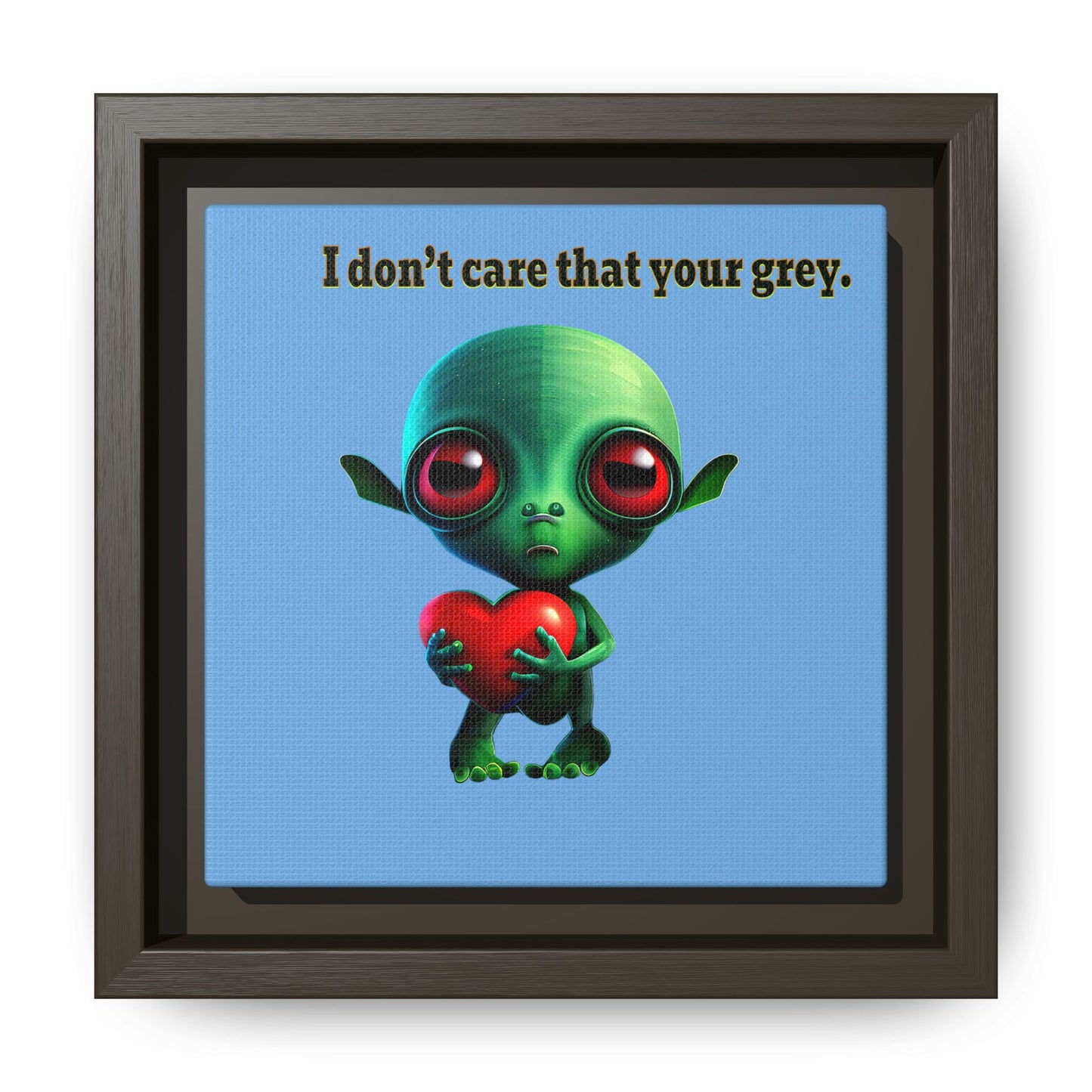 I don't care that your grey - framed canvas art (light blue)