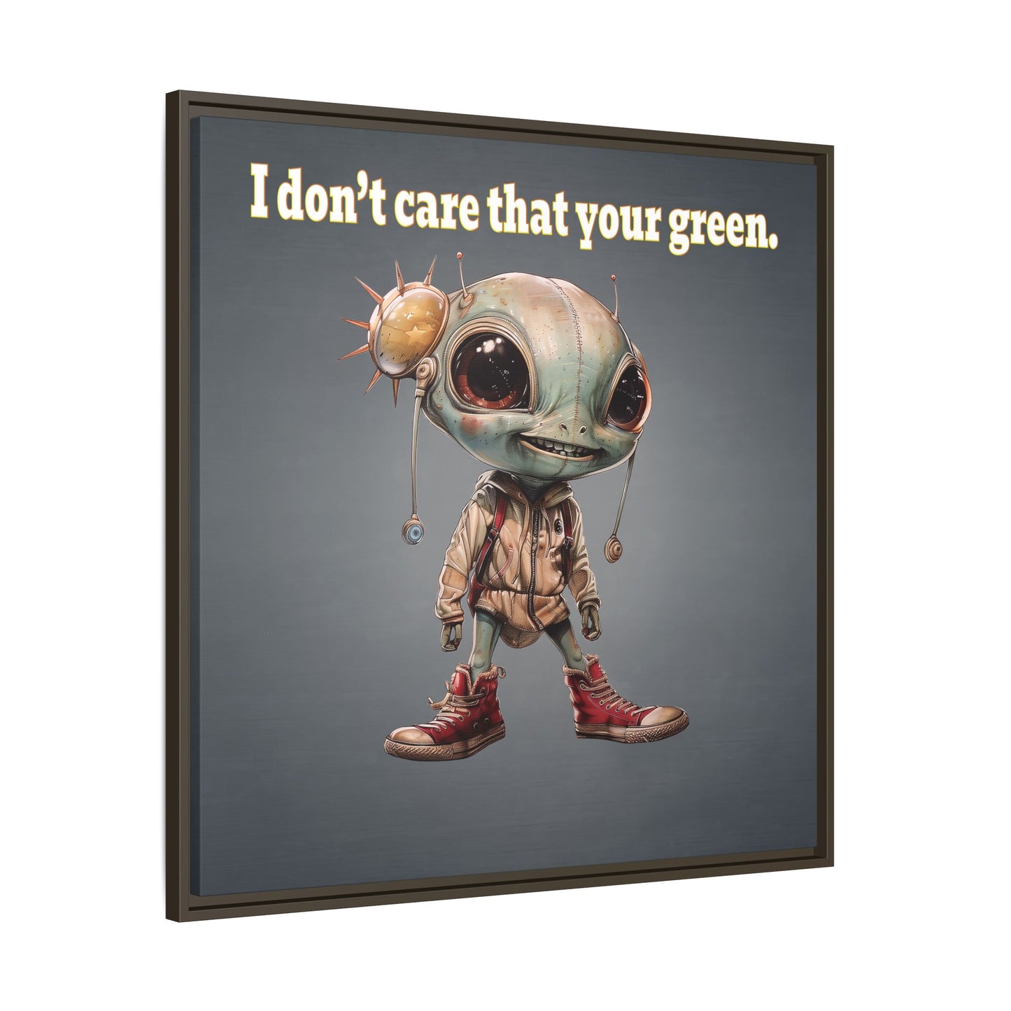 I don't care that your green - framed canvas art (grey-light grey)