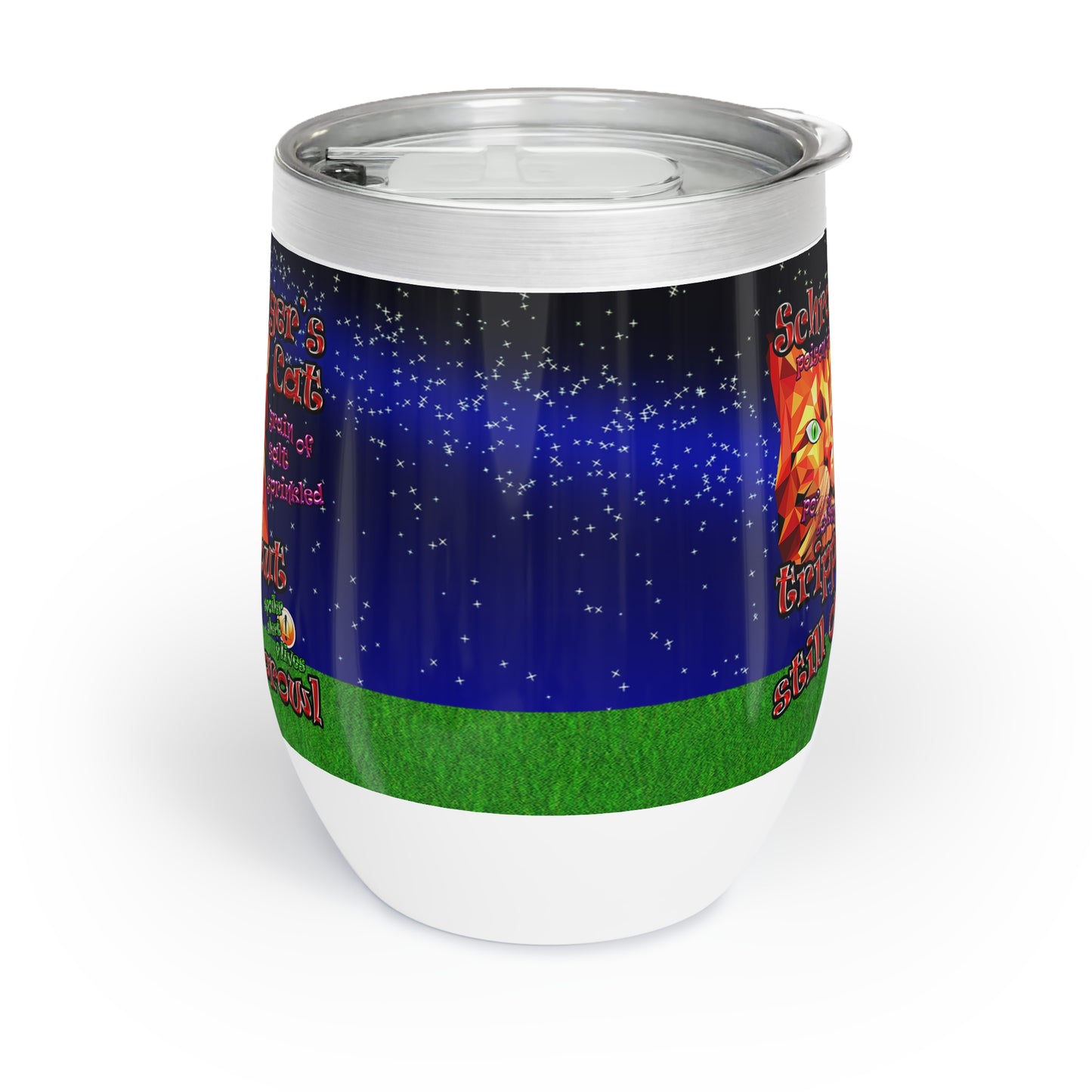 schrodinger's cat - Chill Wine Tumbler ('snoops' background)