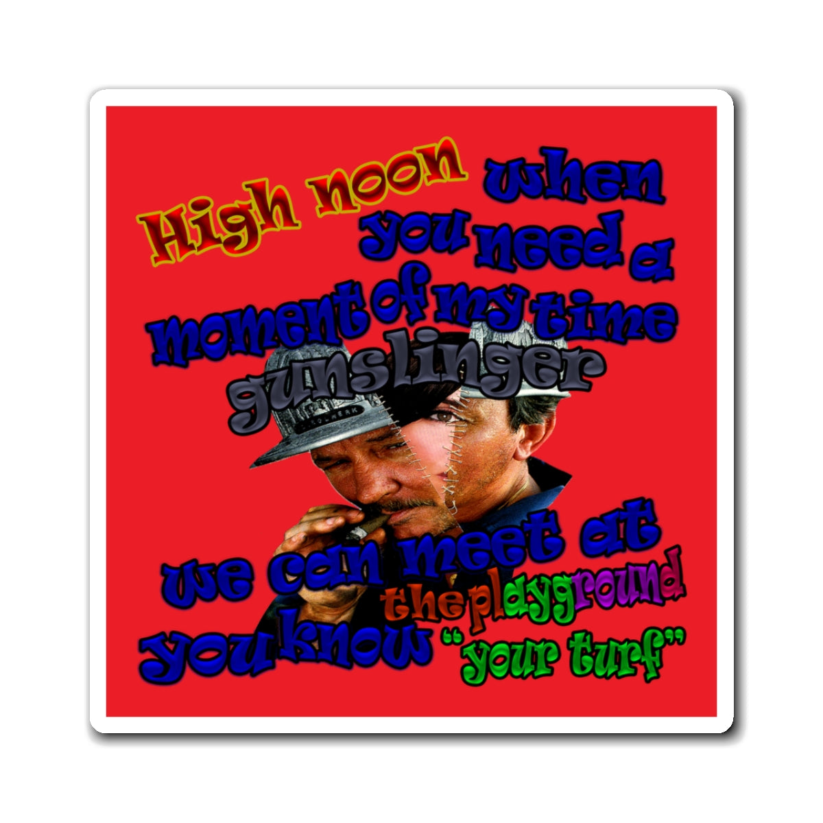 high noon - Magnets - (red)