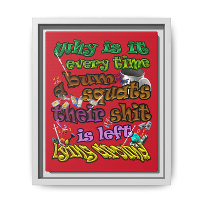 the bum's shit - framed canvas art (dark red)