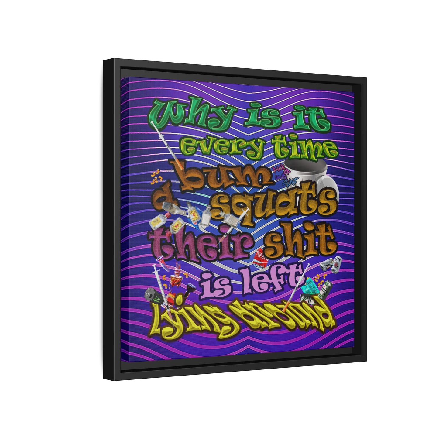 the bum's shit - framed canvas art (purple wave)