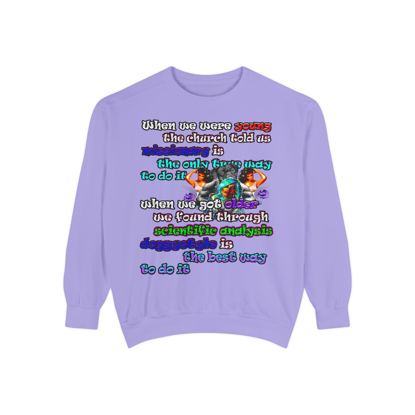 doggystyle - Unisex Garment-Dyed Sweatshirt