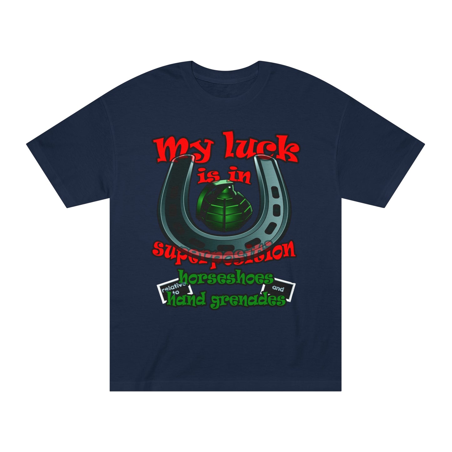 my luck - Unisex Classic Tee