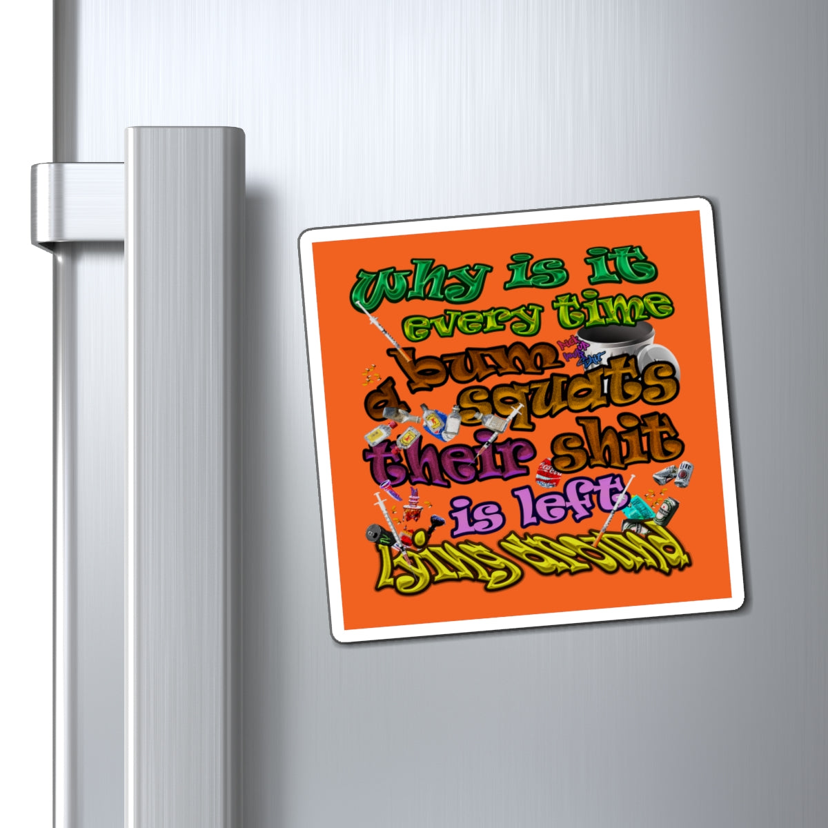 the bum's shit - Magnets - (orange)