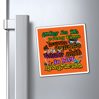 the bum's shit - Magnets - (orange)