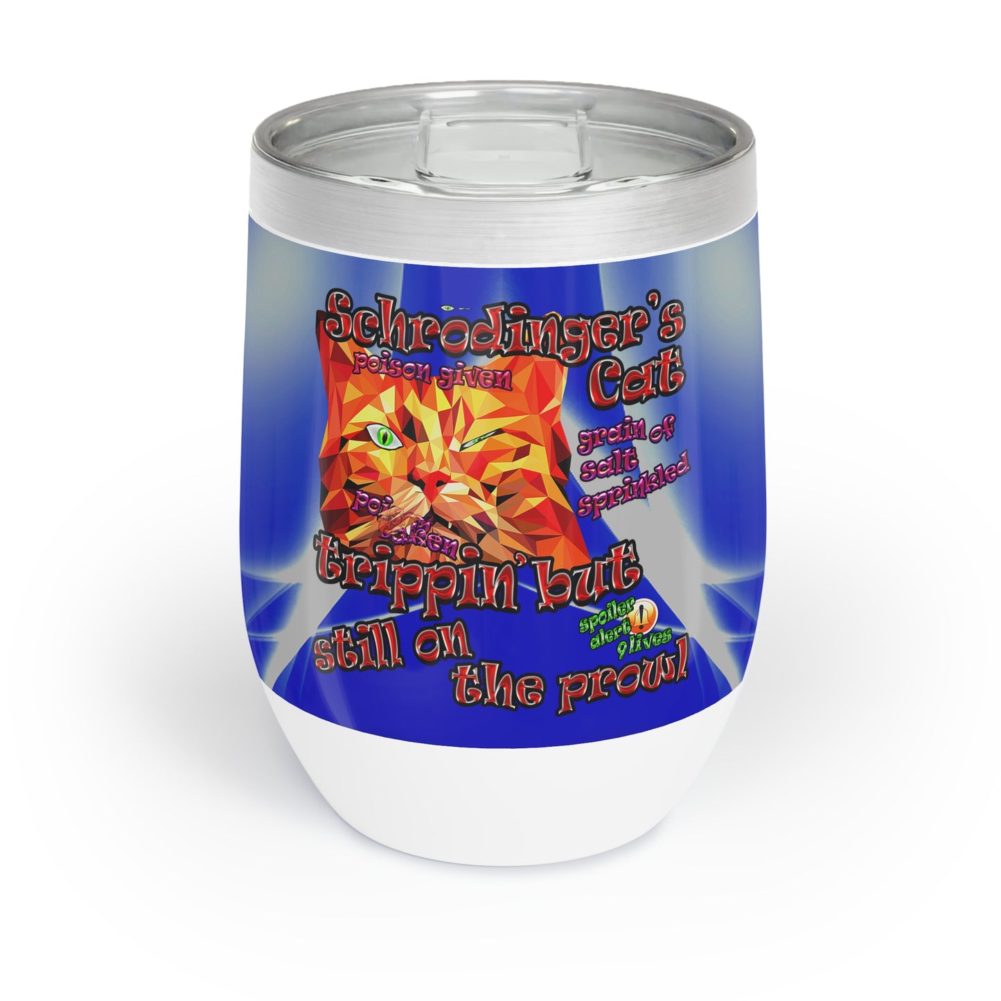 schrodinger's cat - Chill Wine Tumbler (blue-white wave)