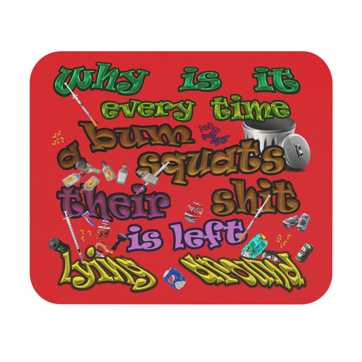 the bum's shit - Mouse Pad (Rectangle) (red)
