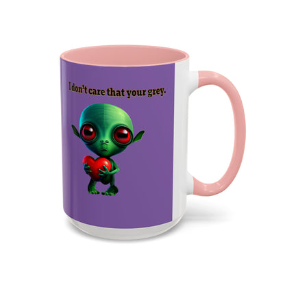 I don't care that your grey - Accent Mug (light purple)