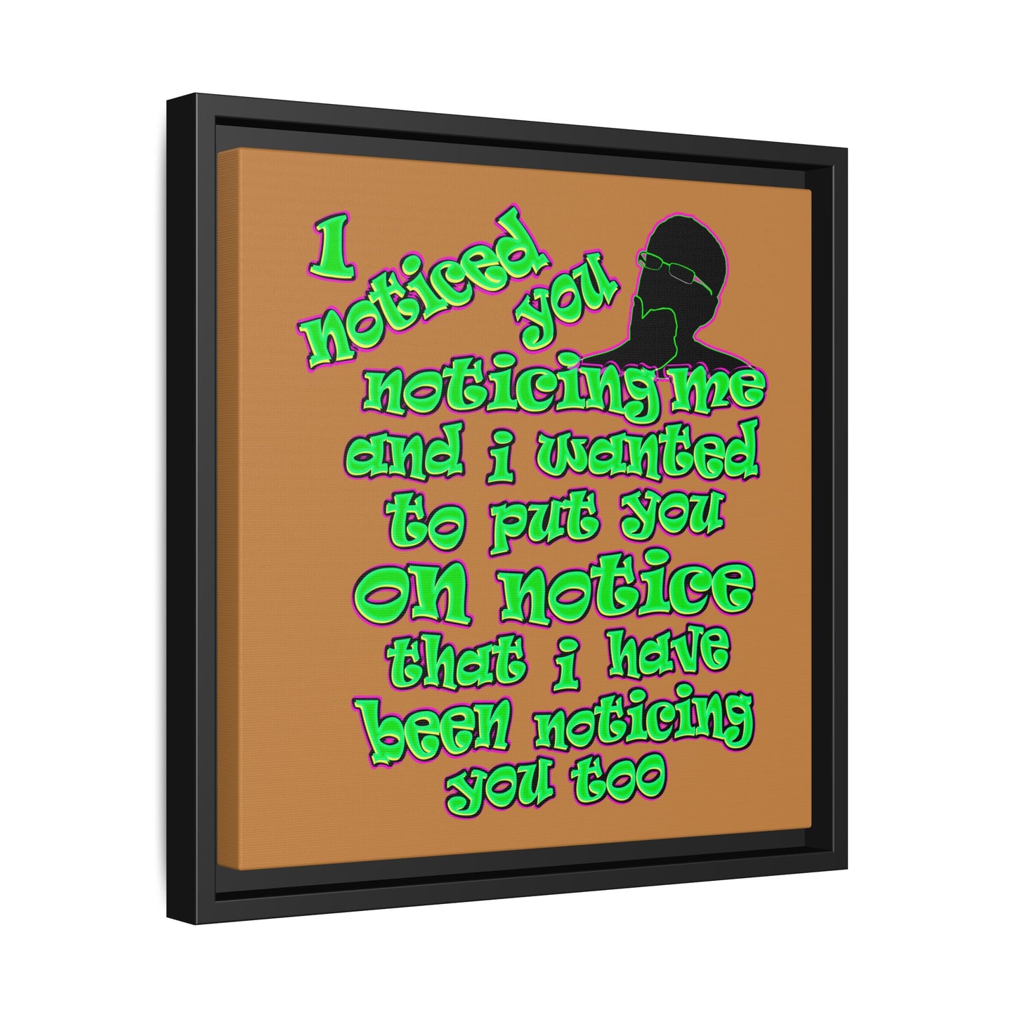 noticed you noticing - framed canvas art (light brown)