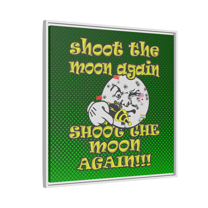 shoot the moon again - framed canvas art (logo green)