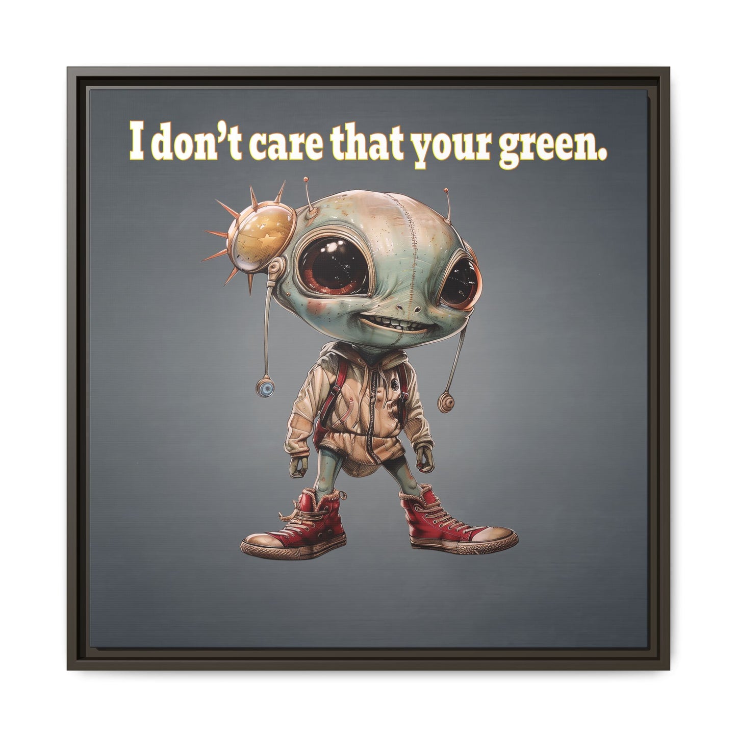 I don't care that your green - framed canvas art (grey-light grey)