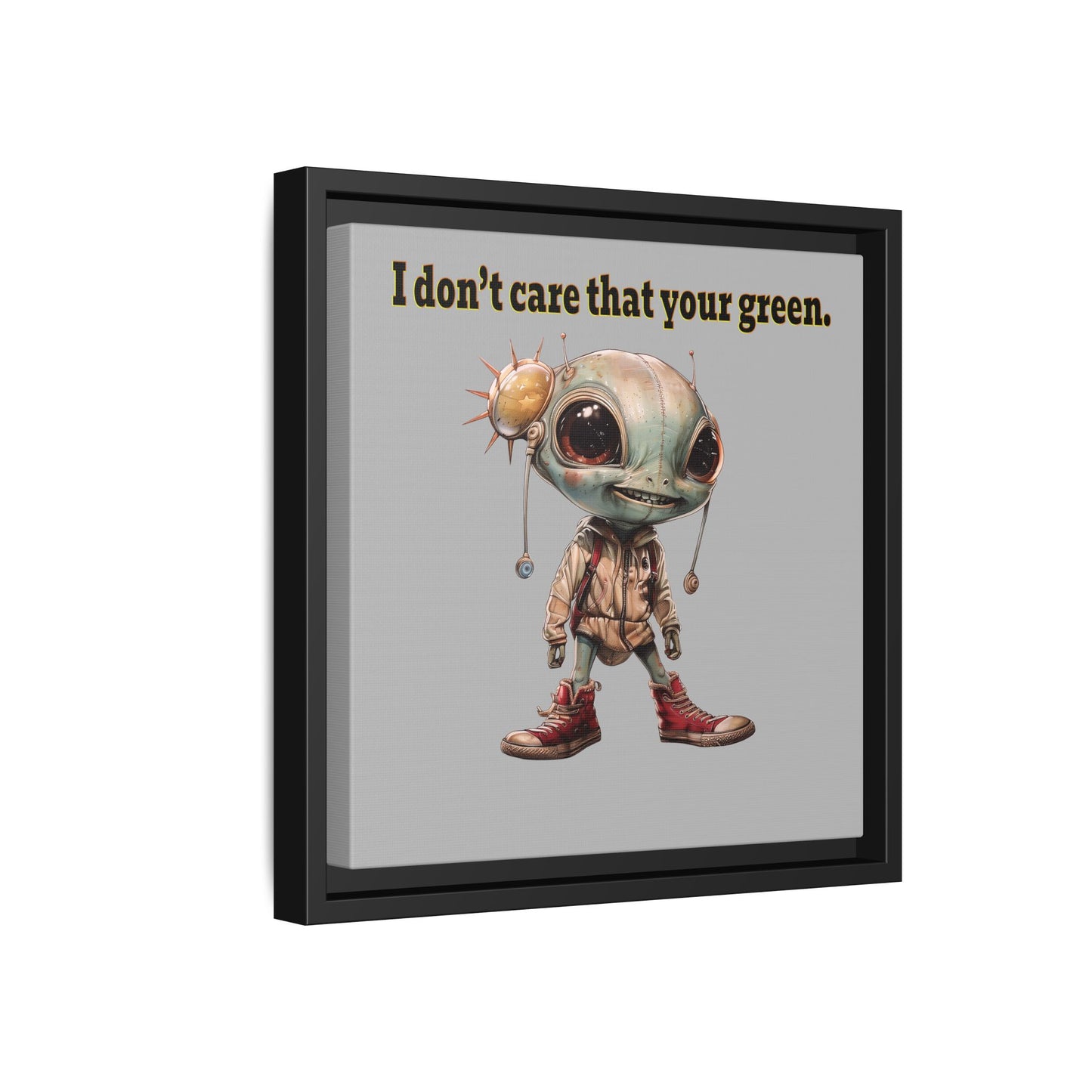 I don't care that your green - framed canvas art (light grey)