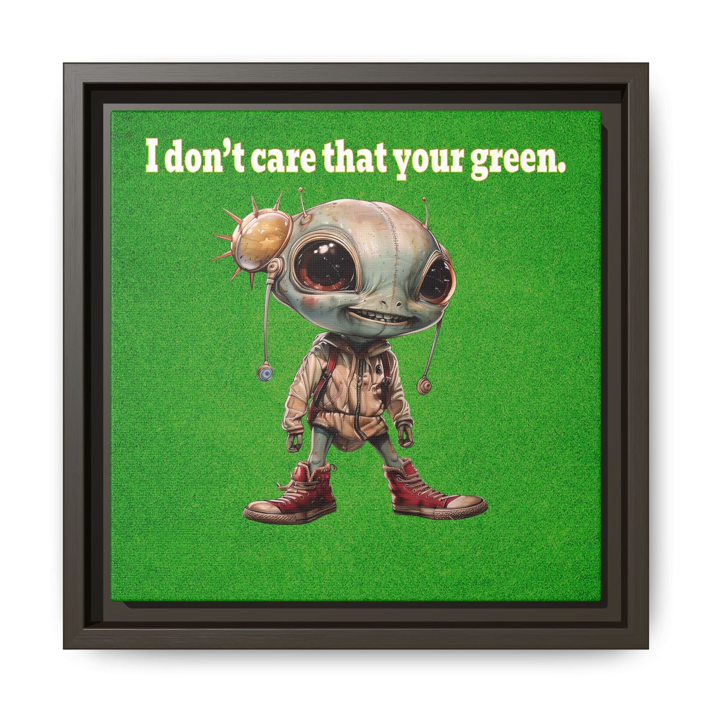 I don't care that your green - framed canvas art (green turf)