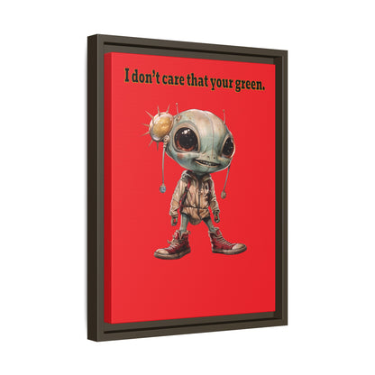 I don't care that your green - framed canvas art (red)