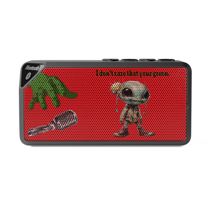 I don't care that your green - Jabba Bluetooth Speaker (red)