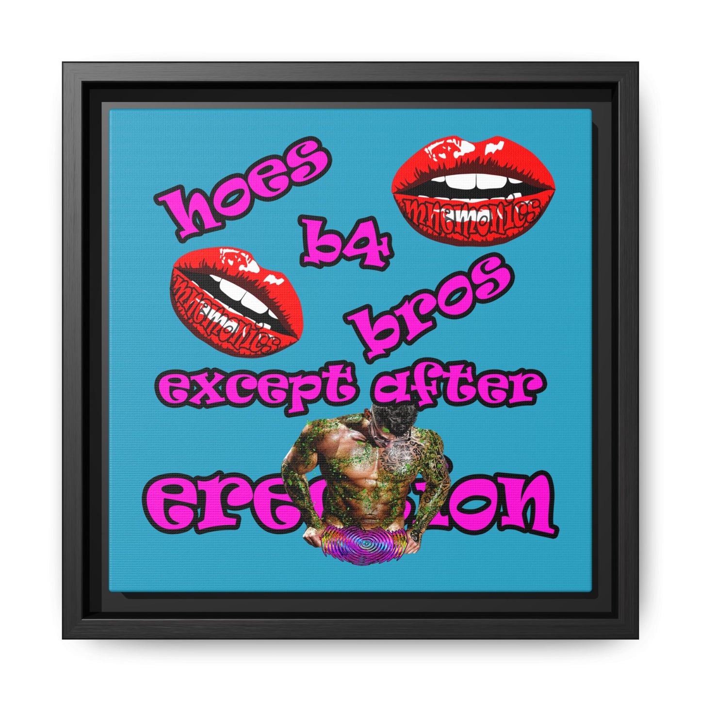 hoes b4 bros - framed canvas art (turquoise)
