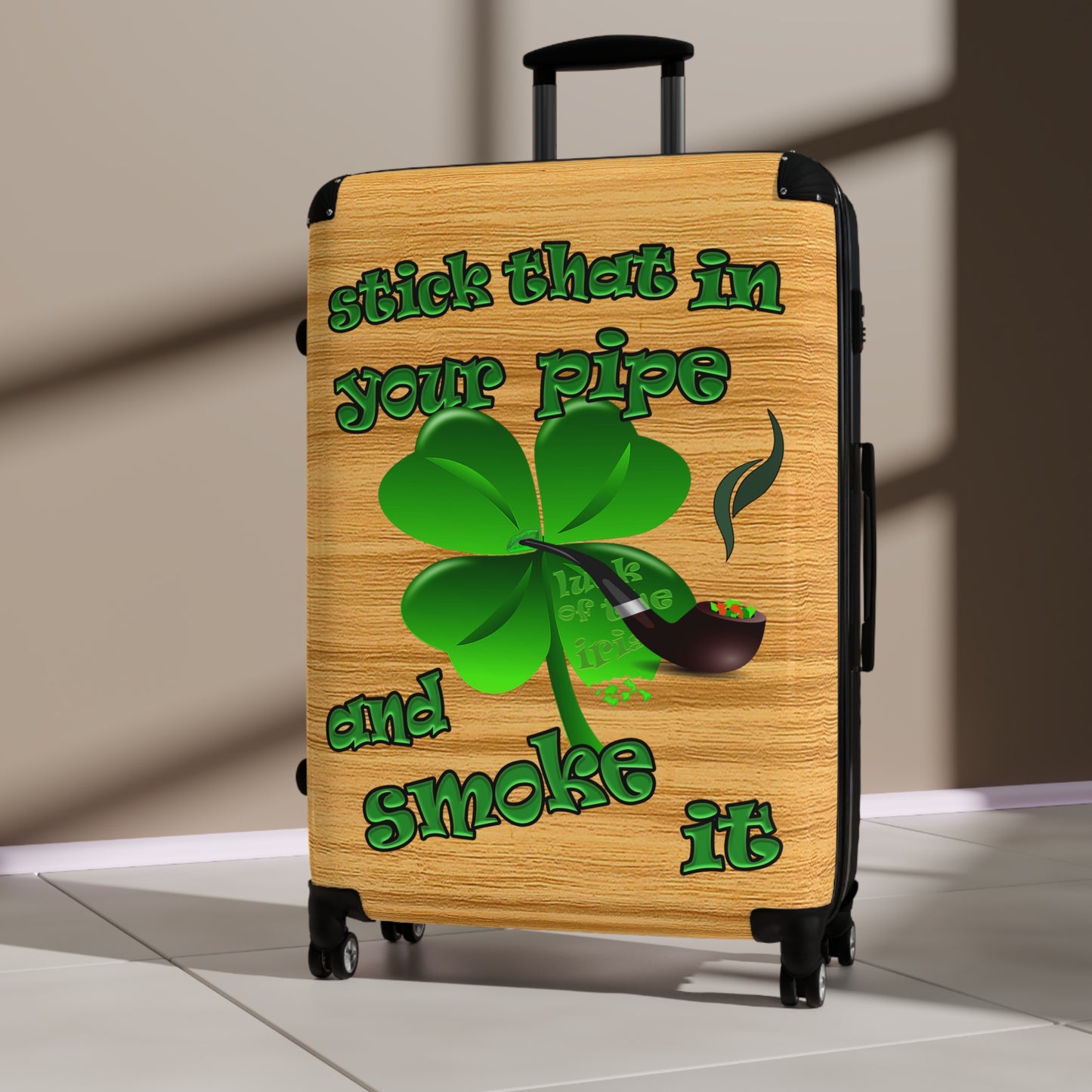 stick that in your pipe and smoke it - Suitcase (butterscotch wood finish)