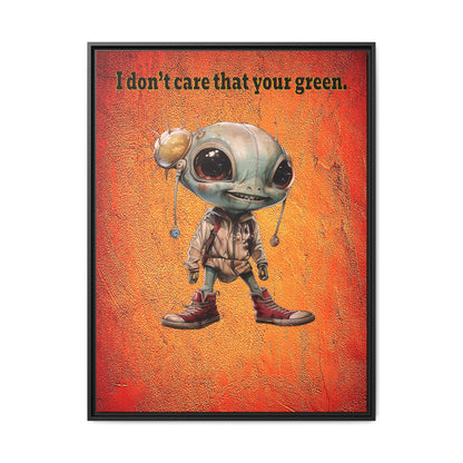 I don't care that your green - framed canvas art (burnt orange)