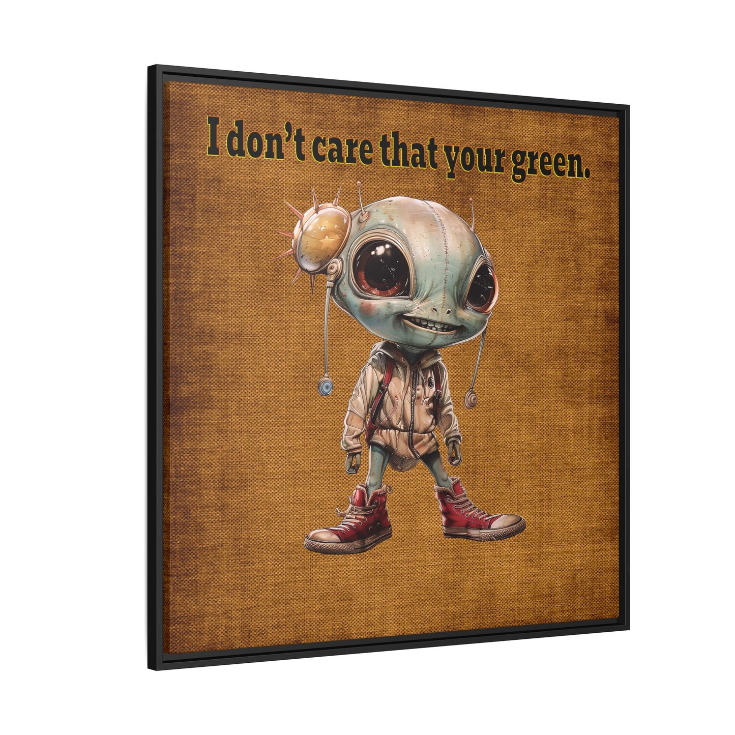 I don't care that your green - framed canvas art (brown papyrus)