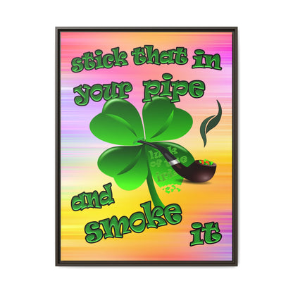 stick that in your pipe and smoke it - framed canvas art (color blur)