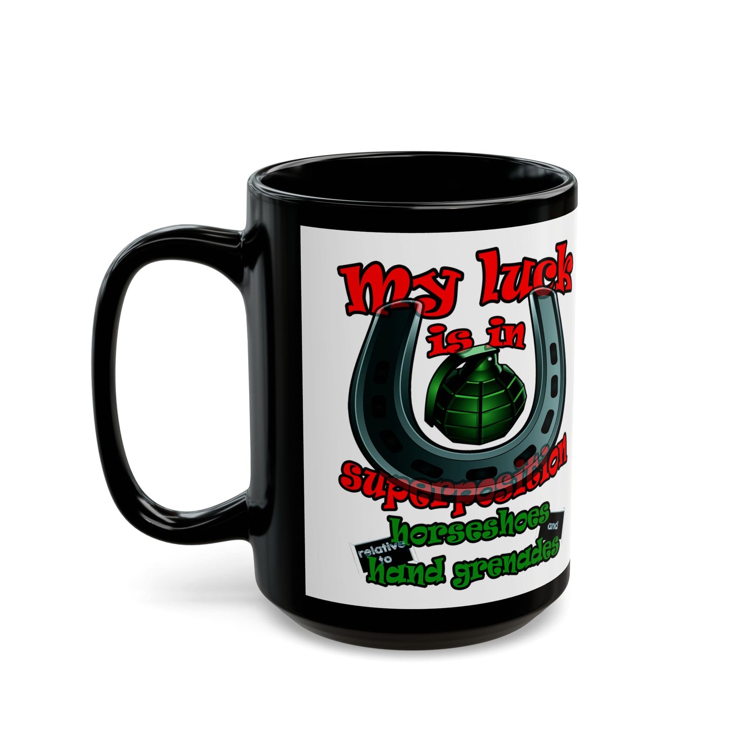 my luck - Black Mug (white)