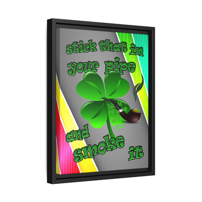 stick that in your pipe and smoke it - framed canvas art (rainbow split)