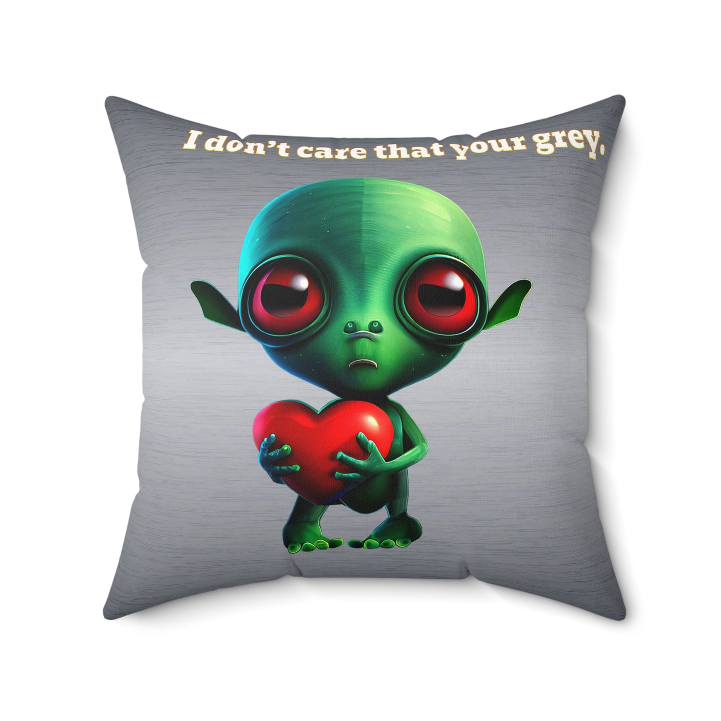 I don't care that your grey - Spun Polyester Square Pillow - (brushed nickel)