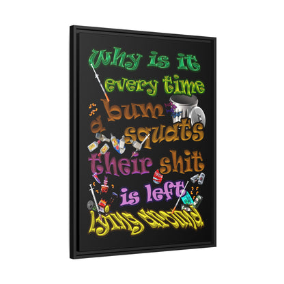 the bum's shit - framed canvas art (black)
