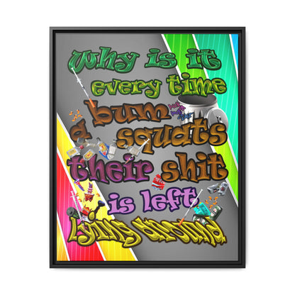the bum's shit - framed canvas art (rainbow split)