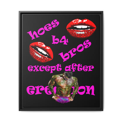 hoes b4 bros - framed canvas art (black)