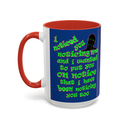noticed you noticing - Accent Mug (dark blue)