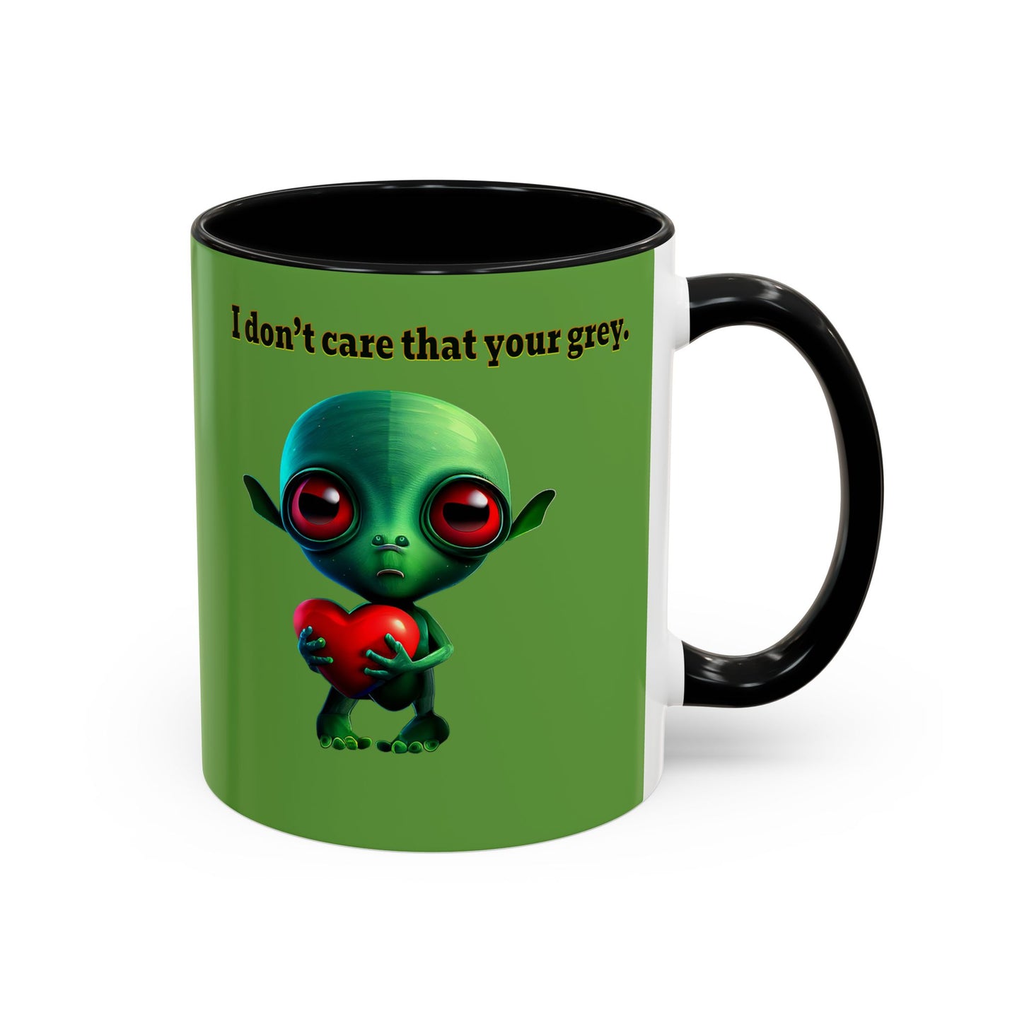 I don't care that your grey - Accent Mug (green)