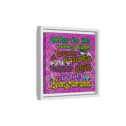 the bum's shit - framed canvas art (pink swirl)