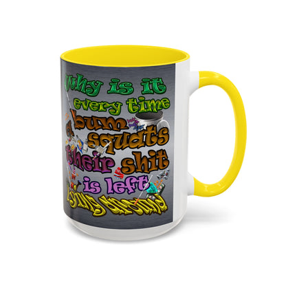 the bum's shit - Accent Mug (brushed nickel)
