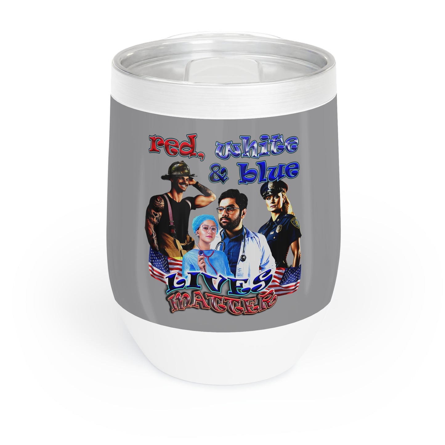 rw&b lives matter - Chill Wine Tumbler (grey)