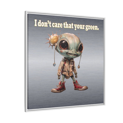 I don't care that your green - framed canvas art (brushed nickel)