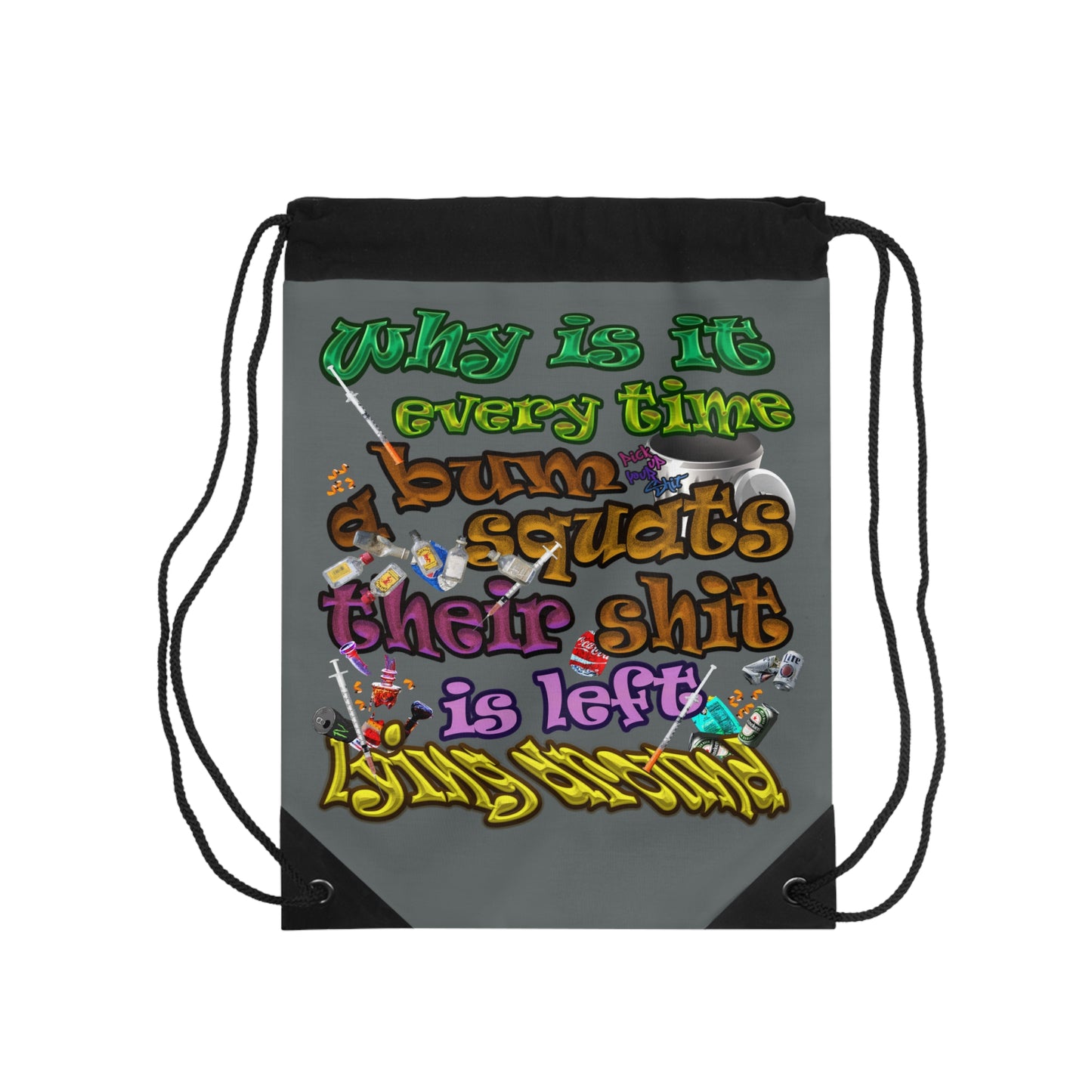 the bum's shit - Drawstring Bag (dark grey)