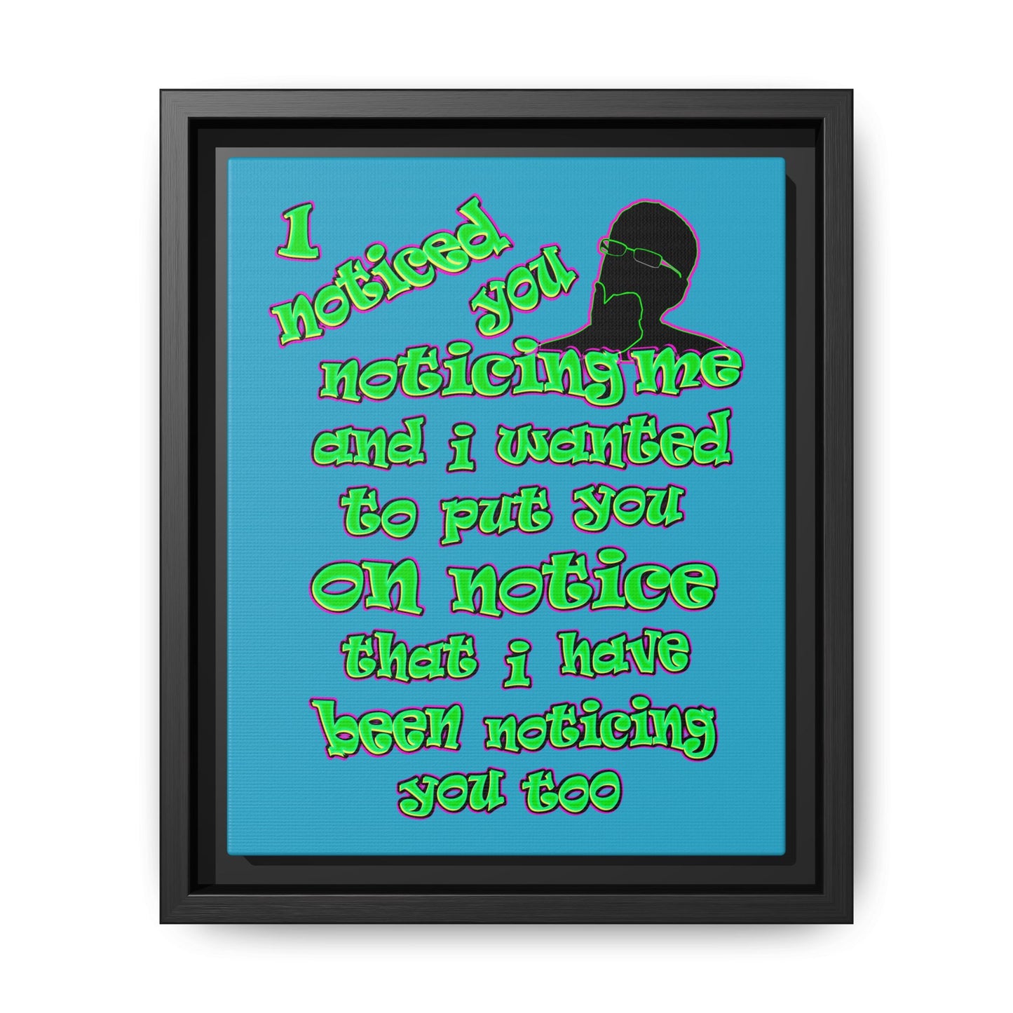 noticed you noticing - framed canvas art (turquoise)