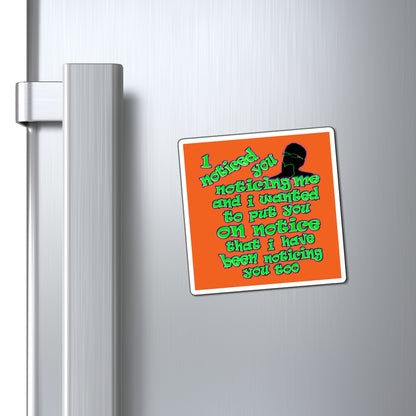 noticed you noticing - Magnets - (orange)